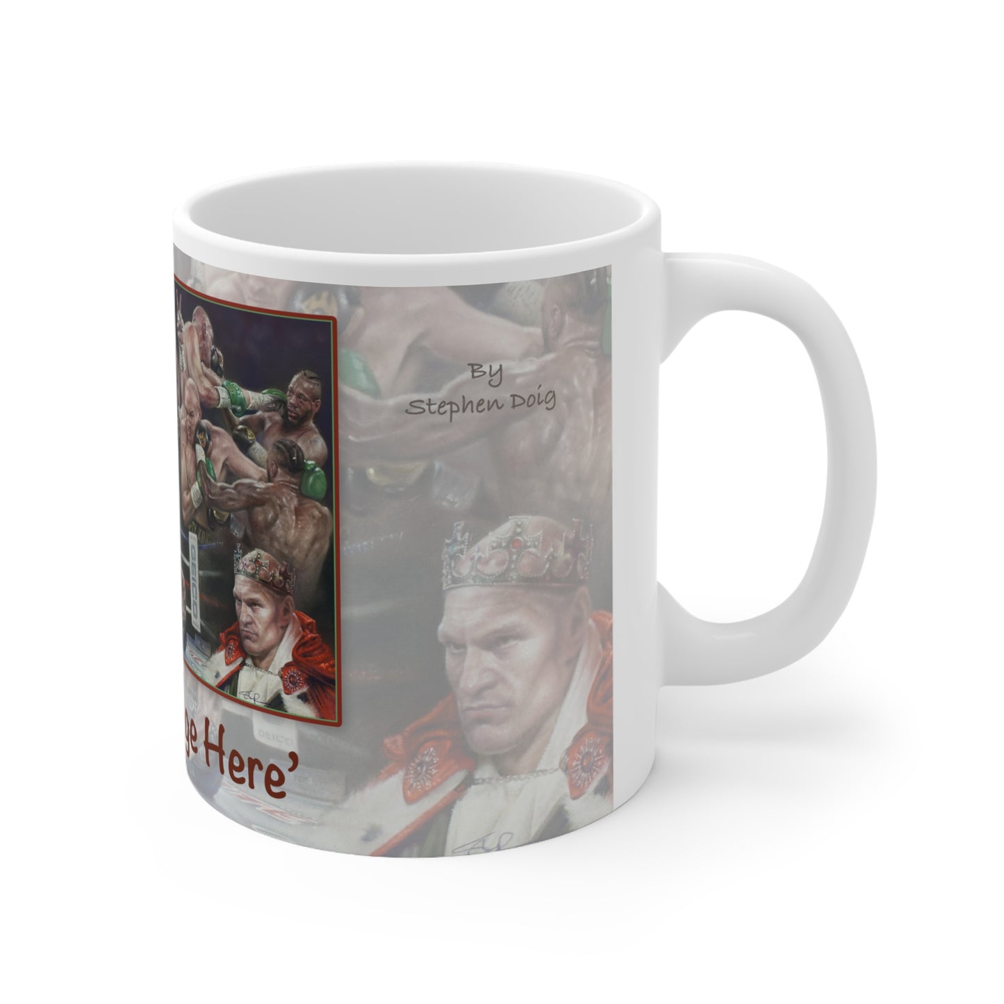 Tyson Fury   King Vs King  Personalisable Coffee Mug  by Stephen Doig