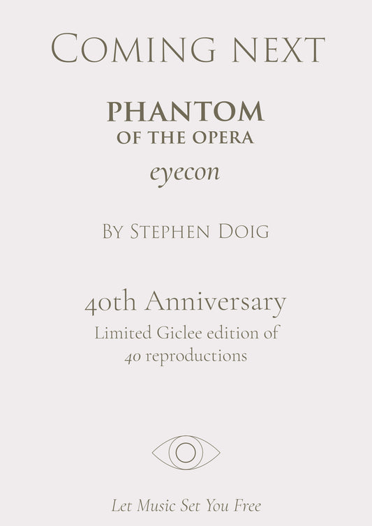 PHANTOM Of The Opera - 40th Anniversary - eyecon by Stephen Doig